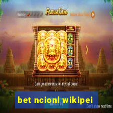 bet ncionl wikipei